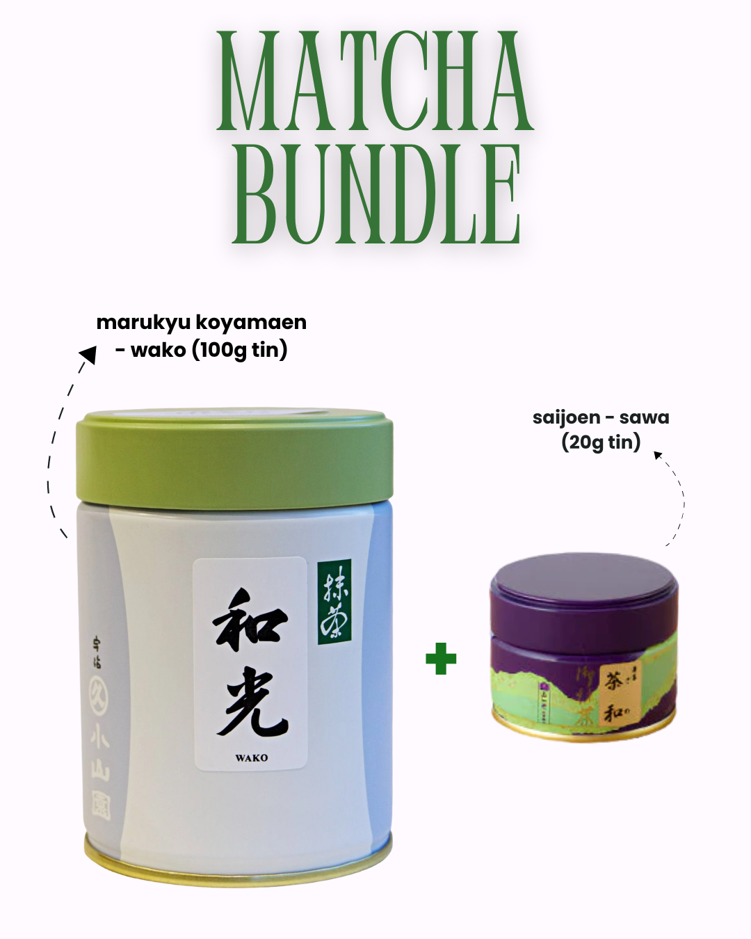 marukyu koyamaen + saijoen 'sawa' bundle