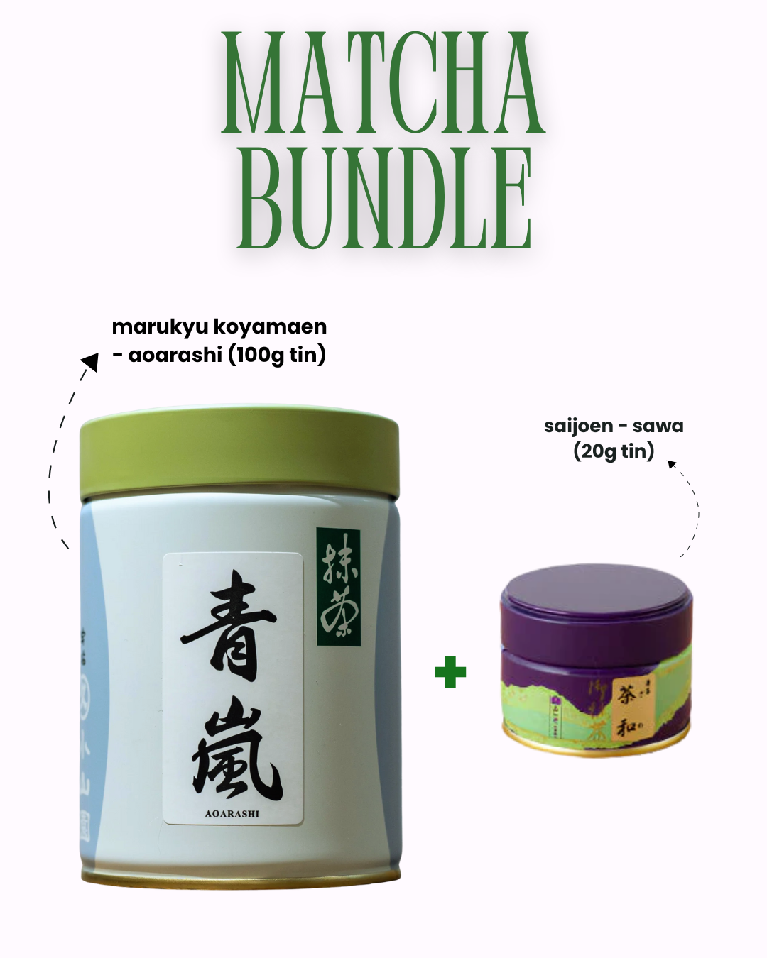 marukyu koyamaen + saijoen 'sawa' bundle