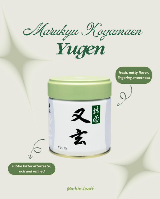 marukyu koyamaen - yugen