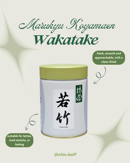 marukyu koyamaen - wakatake