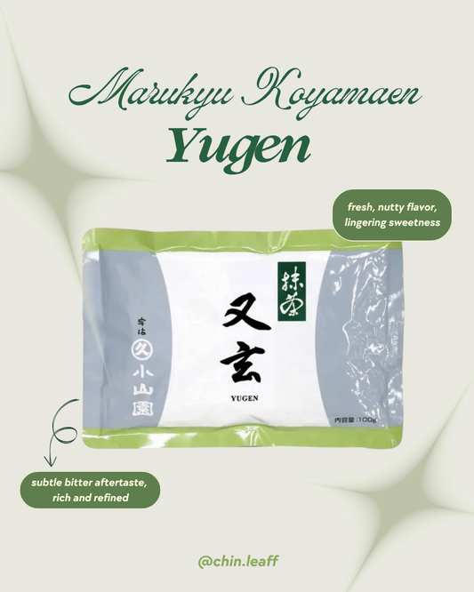 marukyu koyamaen - yugen