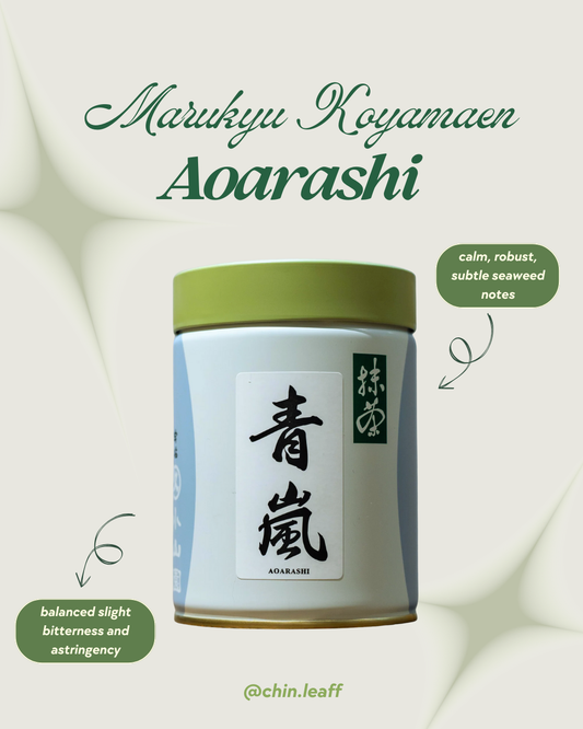 marukyu koyamaen - aoarashi